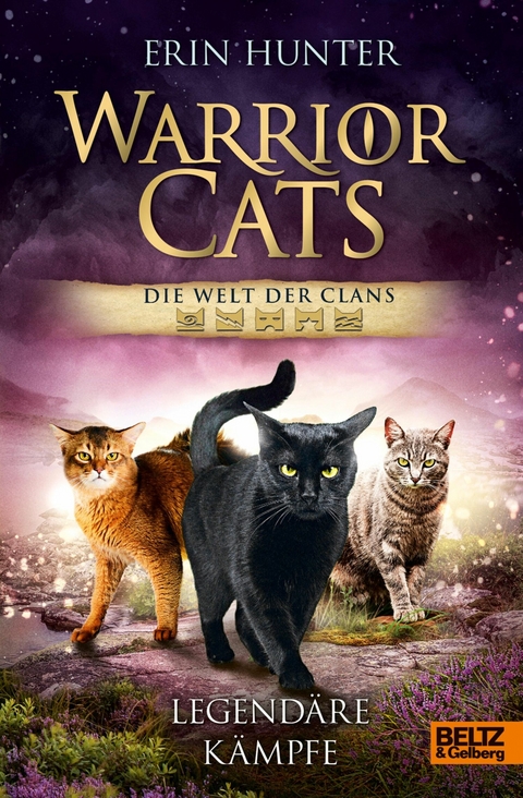 Warrior Cats - Die Welt der Clans. Legendäre Kämpfe -  Erin Hunter