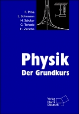 Physik - Der Grundkurs - Pitka, Rudolf; Bohrmann, Steffen; Stöcker, Horst; Terlecki, Georg; Zetsche, Hartmut