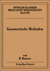 Gasometrische Methoden - Robert Bunsen