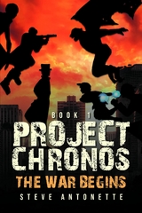 Project Chronos -  Steve Antonette