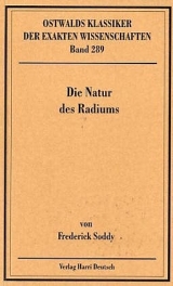 Die Natur des Radiums - Frederick Soddy