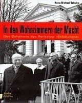 In den Wohnzimmern der Macht - Hans-Michael Schulze