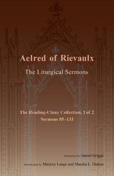 Liturgical Sermons -  Aelred of Rievaulx