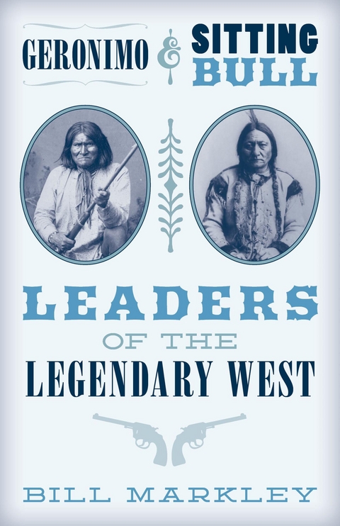 Geronimo and Sitting Bull -  Bill Markley