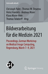 Bildverarbeitung für die Medizin 2021 - 