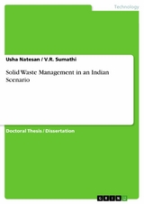 Solid Waste Management in an Indian Scenario - Usha Natesan, V.R. Sumathi