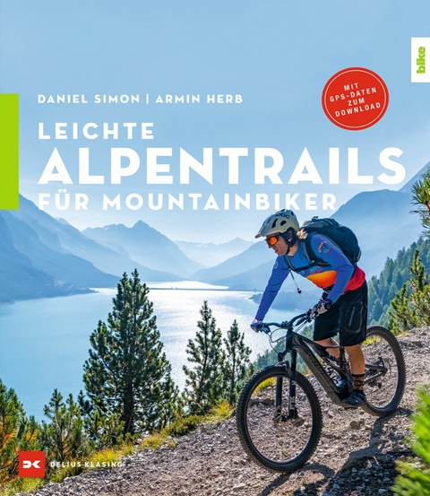 Leichte Alpentrails für Mountainbiker -  Daniel Simon,  Armin Herb