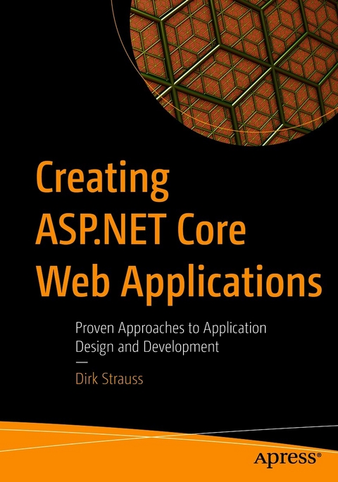 Creating ASP.NET Core Web Applications - Dirk Strauss