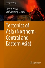 Tectonics of Asia (Northern, Central and Eastern Asia) - 