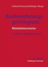 Bundesverfassungsgerichtsgesetz - Aderhold, Agnes; Bergmann, Jan; Berkemann, Jörg; Bowitz, Hans-Hermann; Brede, Frank; Burkhart, Klaus; Dollinger, Franz-Wilhelm; Eschelbach, Ralf; Friedrich, Hans-Wolf; Gehle, Burkhard; Goetze, Erik; Graßhof, Malte; Heinrichsmeier, Paul; Hennecke, Doris; Heusch, Andreas; Heyde, Wolfgang; Horsch, Andreas; Kenntner, Markus; Krehl, Christoph; Kunze, Wolfgang; Langrock, Günter; Magen, Stefan; Niemöller, Martin; Palm, Ulrich; Puttler, Adelheid; Robbers, Gerhard; Roellecke, Gerd; Rühmann, Jürgen; Ruppert, Stefan; Schemmer, Franz; Schorkopf, Frank; Schraft-Huber, Gudrun; Sennekamp, Christoph; Speckmaier, Sabine; Sperlich, Peter; Stark, Philipp; Storost, Ulrich; Umbach, Dieter C.; Zierlein, Karl-Georg; Zöbeley, Günter; Umbach, Dieter C.; Clemens, Thomas; Dollinger, Franz-Wilhelm