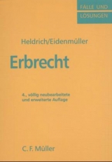 Erbrecht - Heldrich, Andreas; Eidenmüller, Horst