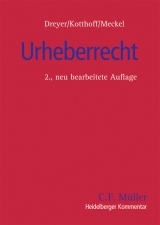 Urheberrecht - Dreyer, Gunda; Kotthoff, Jost; Meckel, Astrid; Zeisberg, Hans-Joachim