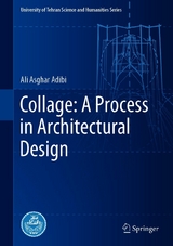 Collage: A Process in Architectural Design - Ali Asghar Adibi