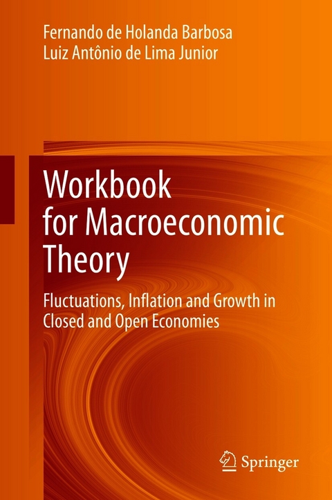 Workbook for Macroeconomic Theory - Fernando de Holanda Barbosa, Luiz Antônio de Lima Junior