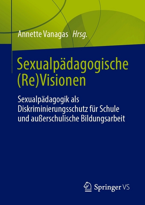 Sexualpädagogische (Re)Visionen - 