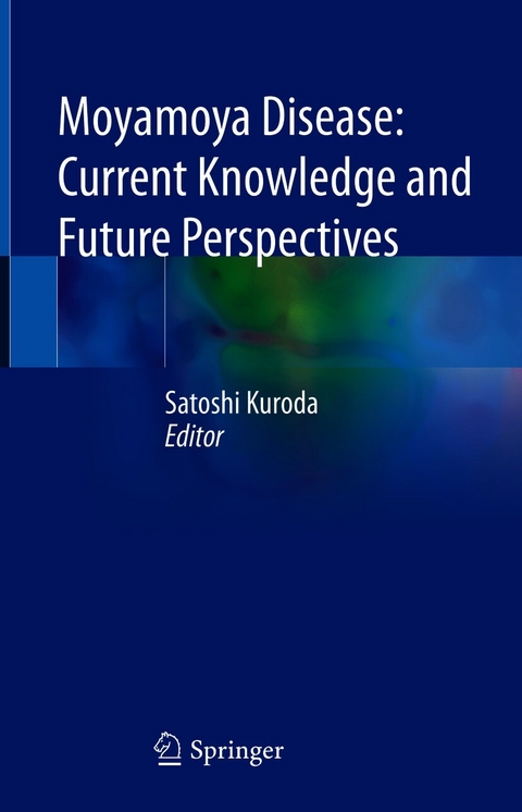 Moyamoya Disease: Current Knowledge and Future Perspectives - 