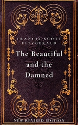 The Beautiful and the Damned - Francis Scott Fitzgerald