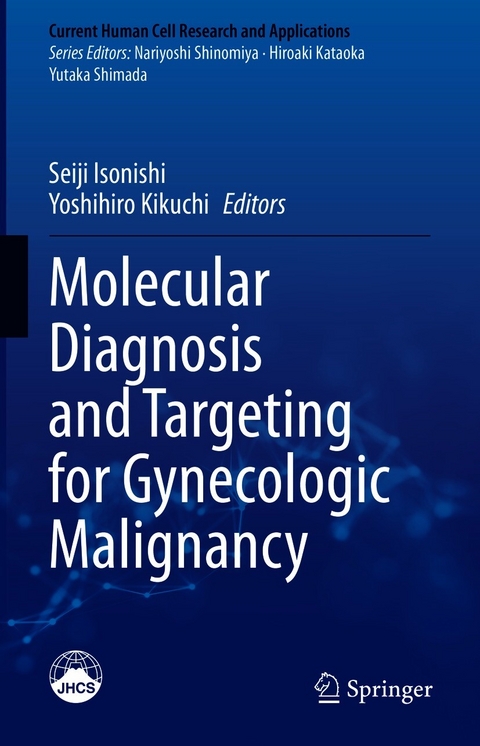 Molecular Diagnosis and Targeting for Gynecologic Malignancy - 