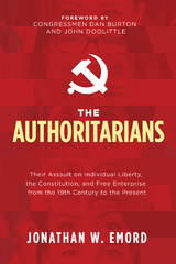 The Authoritarians - Jonathan W. Emord