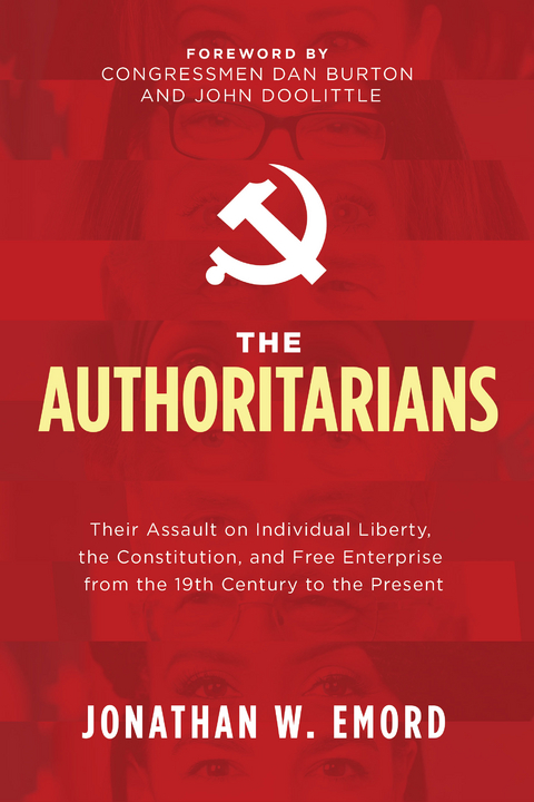 The Authoritarians - Jonathan W. Emord