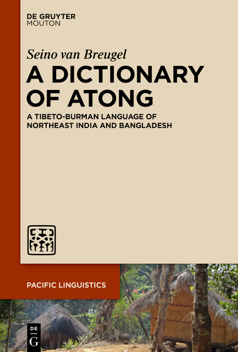 A Dictionary of Atong -  Seino van Breugel