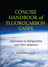 Concise Handbook of Fluorocarbon Gases -  Sina Ebnesajjad