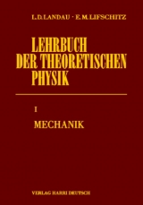 Lehrbuch der theoretischen Physik / Mechanik - Lew D Landau, Jewgeni M Lifschitz