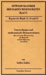 Unterredungen und mathematische Demonstrationen - Galilei, Galileo; Oettingen, A J von