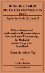 Unterredungen und mathematische Demonstrationen - Galilei, Galileo; Oettingen, A J von