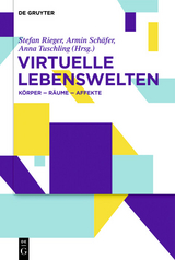 Virtuelle Lebenswelten - 