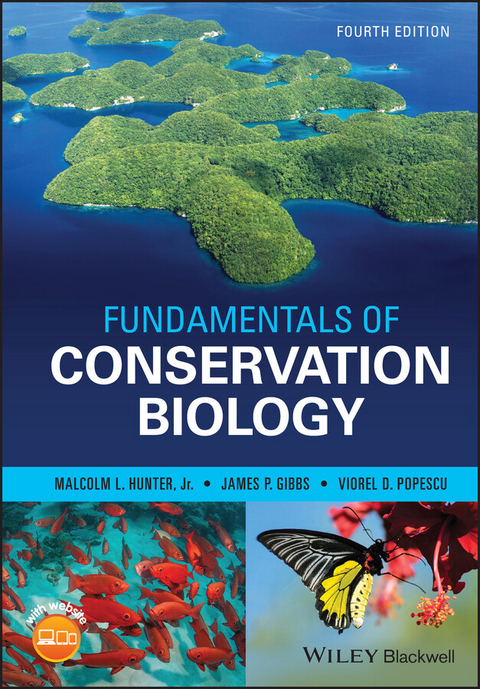 Fundamentals of Conservation Biology - Malcolm L. Hunter, James P. Gibbs, Viorel D. Popescu