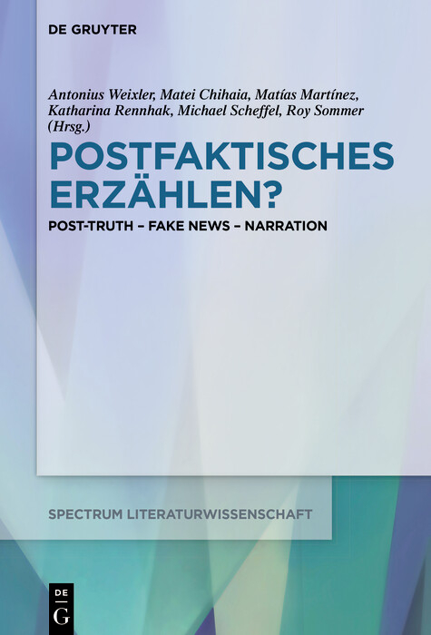 Postfaktisches Erzählen? - 