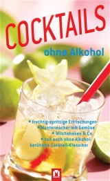 Cocktails ohne Alkohol