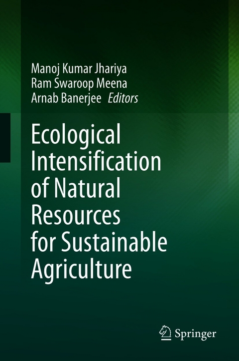 Ecological Intensification of Natural Resources for Sustainable Agriculture - 