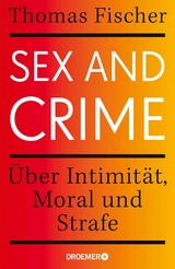 Sex and Crime -  Thomas Fischer