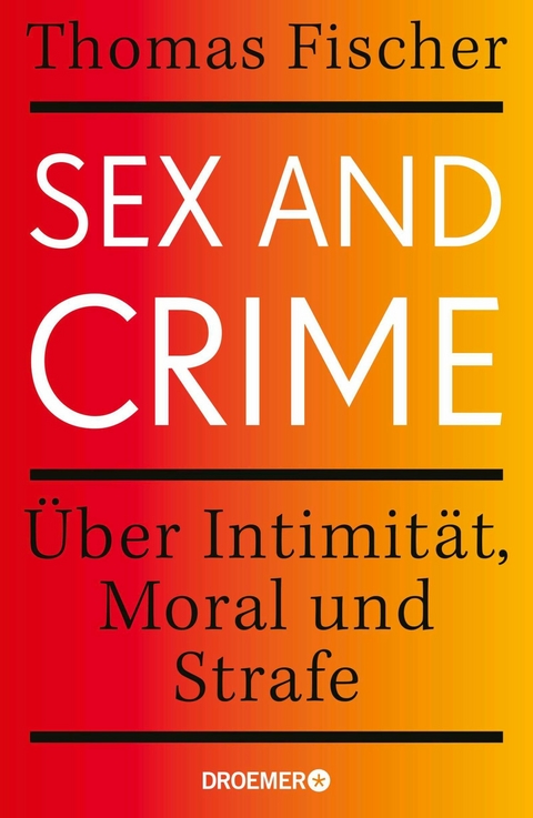 Sex and Crime -  Thomas Fischer