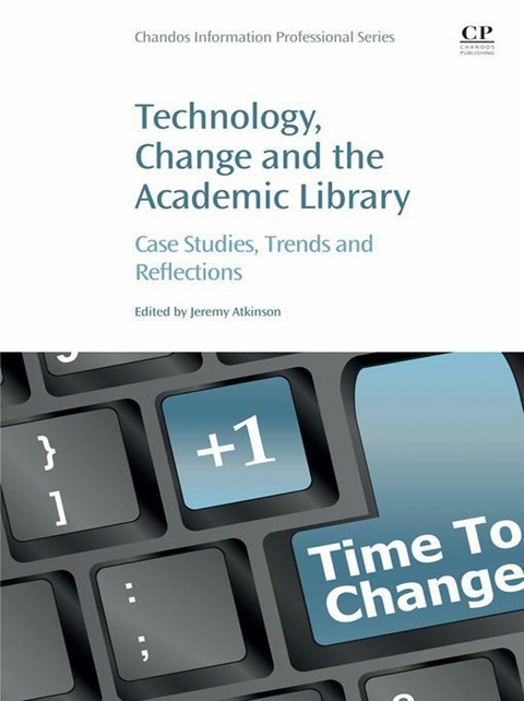 Technology, Change and the Academic Library - 