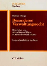 Besonderes Verwaltungsrecht - Wolfgang Arndt, Klaus Köpp, Martin Oldiges, Wolf R Schenke, Otfried Seewald, Udo Steiner