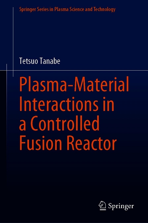 Plasma-Material Interactions in a Controlled Fusion Reactor - Tetsuo Tanabe