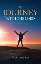 My Journey with the Lord - Vanessa Brand