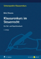 Klausurenkurs im Steuerrecht - Birk, Dieter; Wernsmann, Rainer