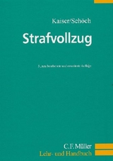 Strafvollzug - Kaiser, Günther; Schöch, Heinz