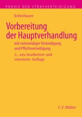 Vorbereitung der Hauptverhandlung - Reinold Schlothauer