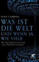 Was ist die Welt und wenn ja, wie viele -  Sean Carroll