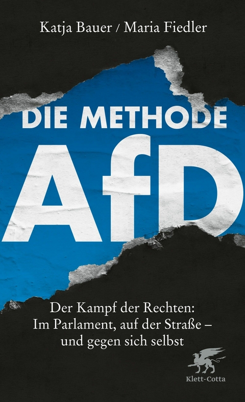 Die Methode AfD -  Katja Bauer,  Maria Fiedler