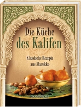 Die Küche des Kalifen - Martina Seifen-Mahmoud