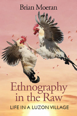 Ethnography in the Raw - Brian Moeran