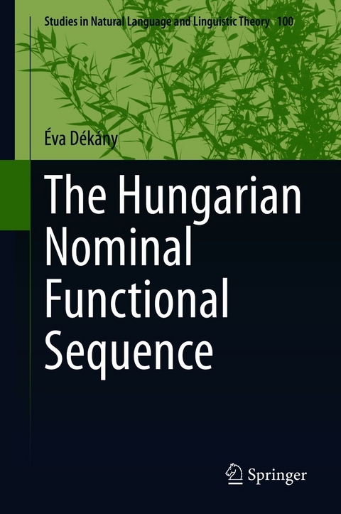 The Hungarian Nominal Functional Sequence - Éva Dékány