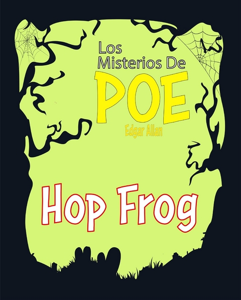 Hop Frog - Edgar Allan Poe