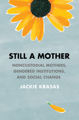 Still a Mother - Jackie Krasas